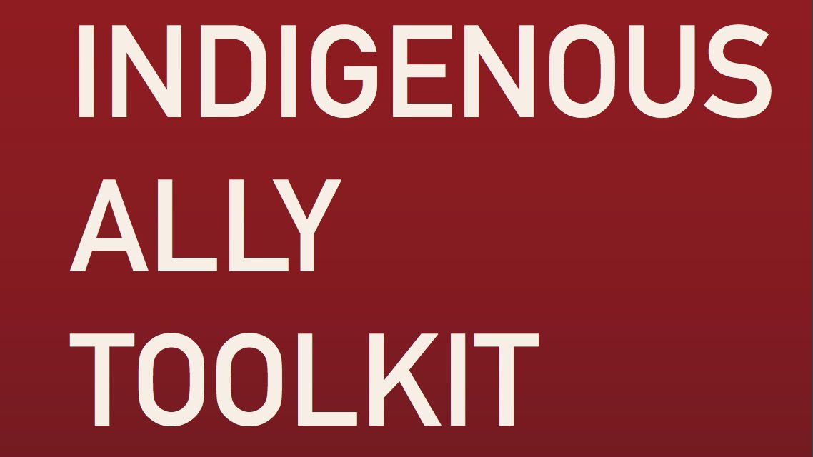 Learn to be an Indigenous Ally