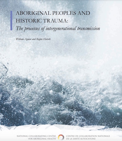 Read: Aboriginal Peoples and Historic Trauma